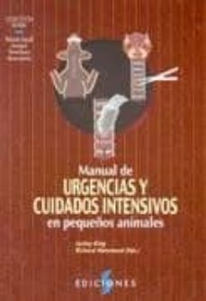 (i.b.d.) manual de urgencias y cuidados intensivos en pequeños animales-lesley king-richard hammond-9788487736445