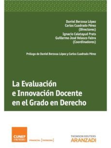 la evaluacion e innovacion docente en el grado en derecho-daniel berdoza lopez-9788490144145