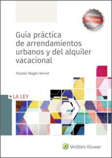 guia practica de arrendamientos urbanos y del alquiler vacacional (ebook)-vicente magro servet-9788490208045