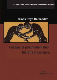 pasajes al posthumanismo: historia y escritura-9788490311745