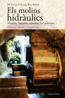 els molins hidraulics-francesc roma i casanovas-9788490348345