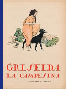 griselda, la campesina (ed. facsimil)-juan laguia lliteras-9788490442845