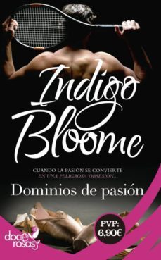 dominios de pasion-indigo bloome-9788490609545