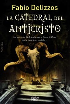(pe) la catedral del anticristo-fabio delizzos-9788490671245