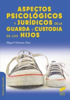 aspectos psicologicos y juridicos de la guarda y custodia de los hijos (ebook)-maria perez pla-pilar sanjuan-9788490775745