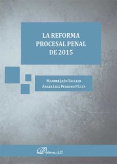 la reforma procesal penal de 2015-9788490855645