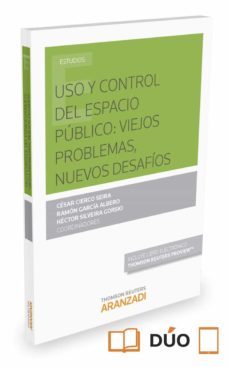 uso y control de espacio publico: viejos problemas, nuevos desafios-9788490982945
