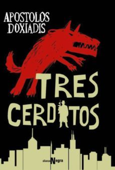 tres cerditos (ebook)-apostolos doxiadis-9788491048145