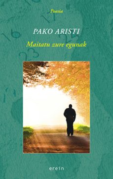 maitatu zure egunak-pako aristi-9788491093145