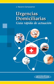urgencias domiciliarias: guia rapida de actuacion-9788491100645