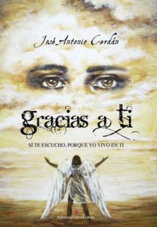 gracias a ti (ebook)-jose antonio cerdan-9788491156345