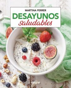 desayunos saludables (ebook)-martina ferrer-9788491181545