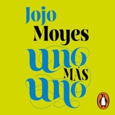 uno más uno (audiolibro)-jojo moyes-9788491295945