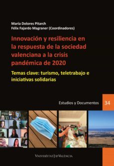 innovacion y resiliencia en la respuesta de la sociedad valenciana a la crisis pandemica de 2020 (ebook)-9788491333845