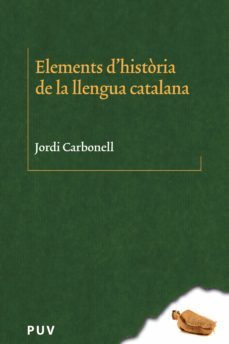 elements d'història de la llengua catalana (ebook)-jordi carbonell-9788491342045