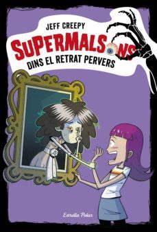 supermalsons. dins el retrat pervers (ebook)-jeff creepy-9788491376545