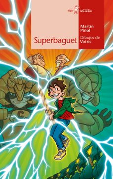 superbaguet-martin piñol-9788491423645