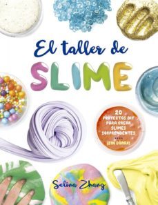 el taller de slime-selina zhang-9788491451945