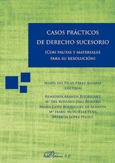casos practicos de derecho sucesorio-maria del pilar perez alvarez-9788491481645