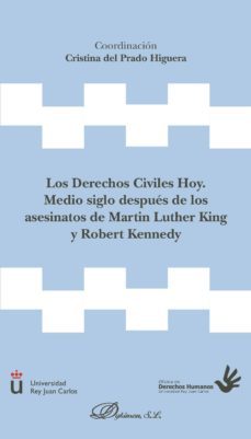 los derechos civiles hoy. medio siglo despues de los asesinatos de martin luther king y robert kennedy. (ebook)-9788491489245