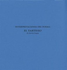 interpretaciones del poema "el tartesio"-aurora luque-9788491596745