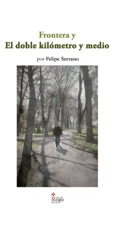 frontera y el doble kilometro y medio (ebook)-9788491601845