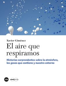 el aire que respiramos-xavier gimenez-9788491681045