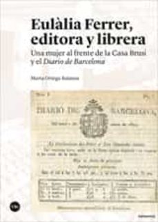 eulalia ferrer, editora y librera-marta ortega balanza-9788491686545