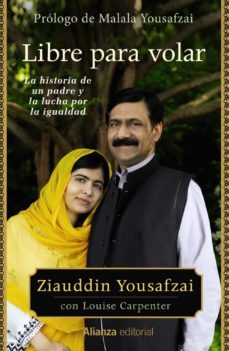 libre para volar: la historia de un padre y la lucha por la igualdad (libros singulares)-ziauddin yousafzai-9788491815945