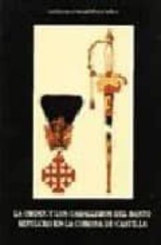 la orden y los caballeros del santo sepulcro en la corona-9788492004645