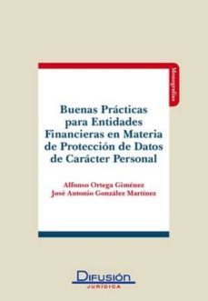 buenas practicas para entidades financieras de proteccion de dato s de caracter personal-9788492656745