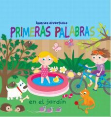 primeras palabras en el jardin: imanes divertidos-charles reasoner-9788492766345