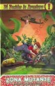tu decides la aventura nº 11: zona mutante (2ª ed.)-andres carrion moratinos-9788492939145