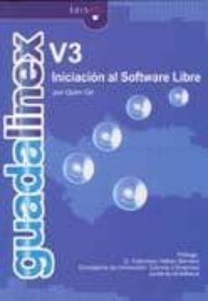 guadalinex v3: iniciacion al software libre-quim gil-9788493437145