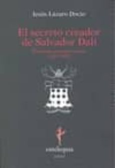 el secreto creador de salvador dali-jesus lazaro docio-9788493825645