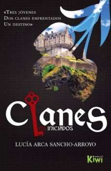 clanes. los iniciados-lucia arca sancho arroyo-9788494134845