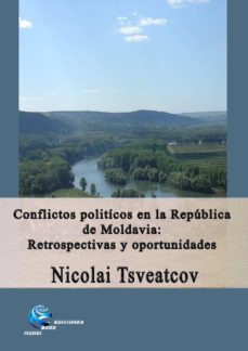 conflictos politicos en la republica de moldavia-nicolai tsveatcov-9788494501845