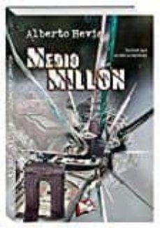 medio millon-alberto hevia-9788494606045