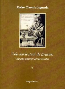 vida intelectual de erasmo-9788494609145