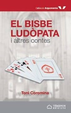 el bisbe ludopata i altres contes-toni coromina-9788494610745
