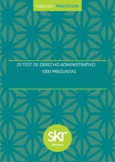 20 test derecho administrativo. 1000 preguntas (ebook)-9788494662645