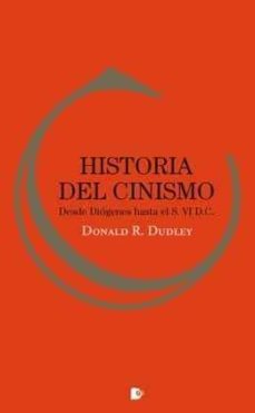 historia del cinismo: desde diogenes hasta el siglo vi d.c.-9788494736445