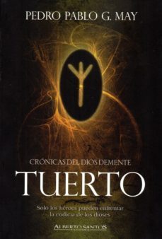 tuerto: cronicas del dios demente-9788494882845