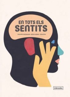 en tots els sentits-philippe nessmann-regis lejonc-9788494983245
