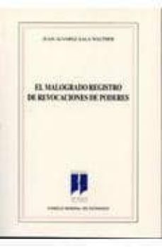 el malogrado registro de revocaciones de poderes-9788495176745
