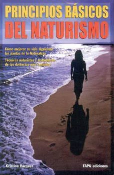 principios basicos del naturismo-cristina vazquez-9788495272645