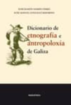 diccionario de etnografia e antropoloxia de galiza-9788495364845