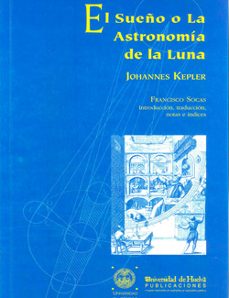 el sueño o la astronomia de la luna-9788495699145
