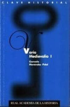 varia medievalia i-gonzalo menendez pidal-9788495983145
