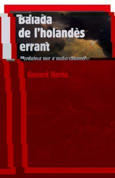 balada de l holandes errant: fauleta per a quasi cadavers-9788496061545